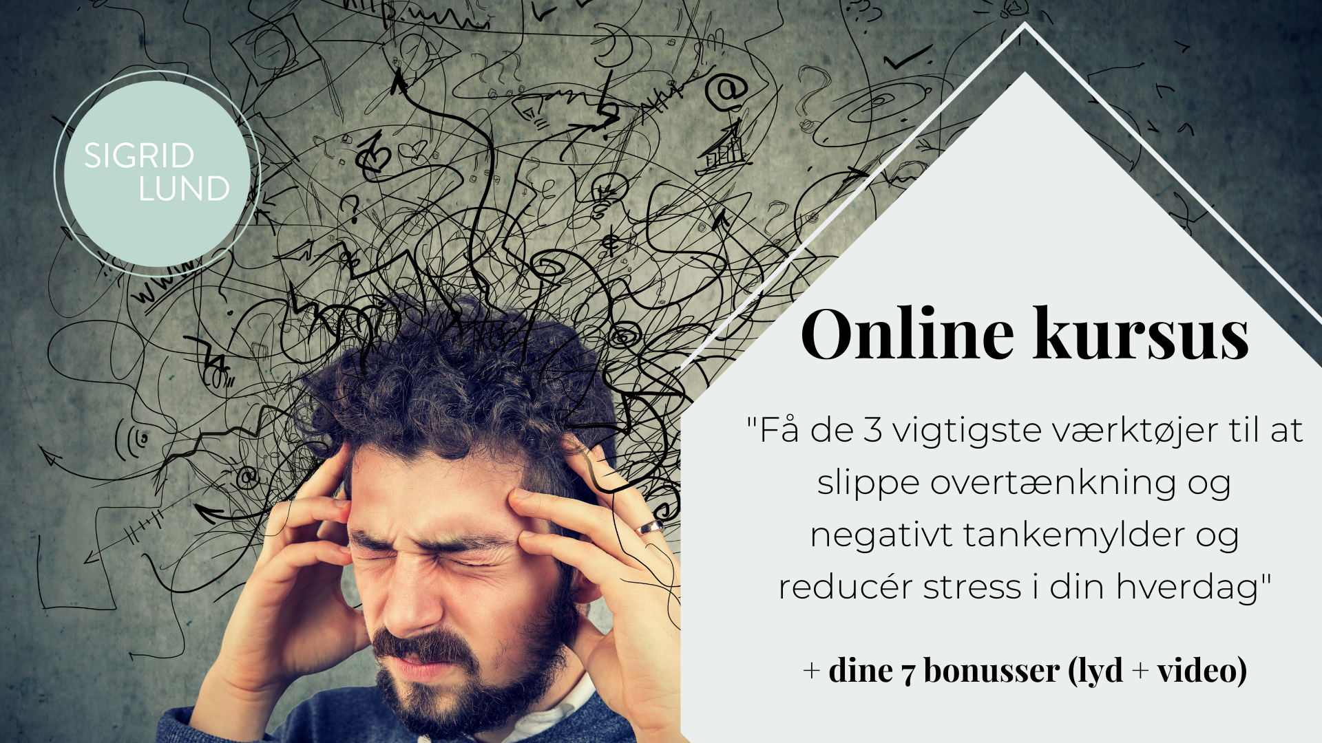 Online kursus "Få de 3 vigtigste værktøjer til at slippe tankemylder og overtækning"
